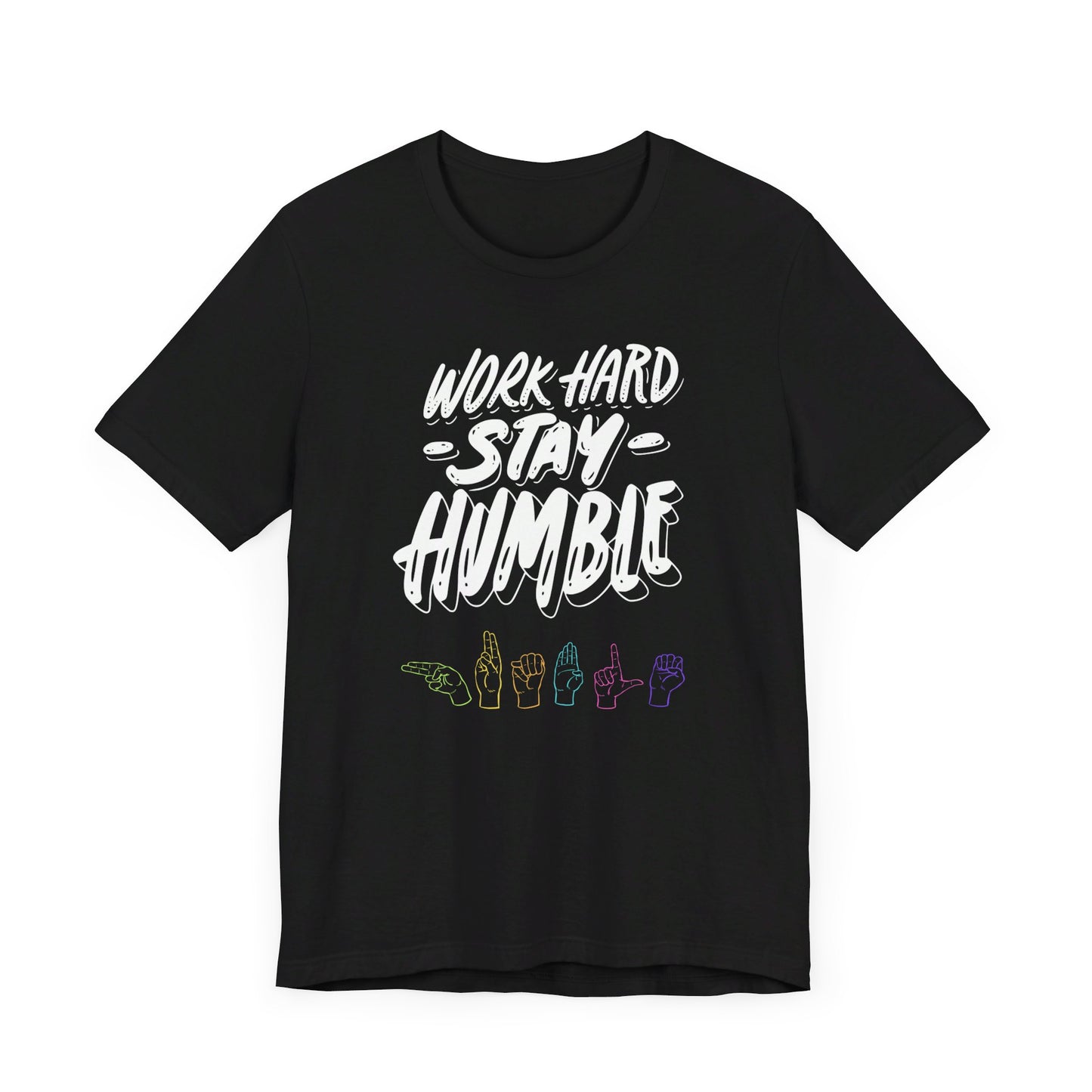 Work Hard Stay Humble ASL T-Shirt | Motivational Deaf Community Apparel | Unisex Jersey Short Sleeve Tee | Express Delivery available