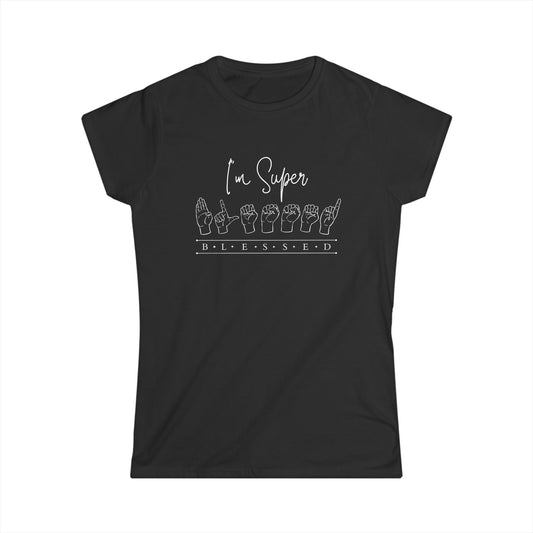 Super Blessed Women's Tee