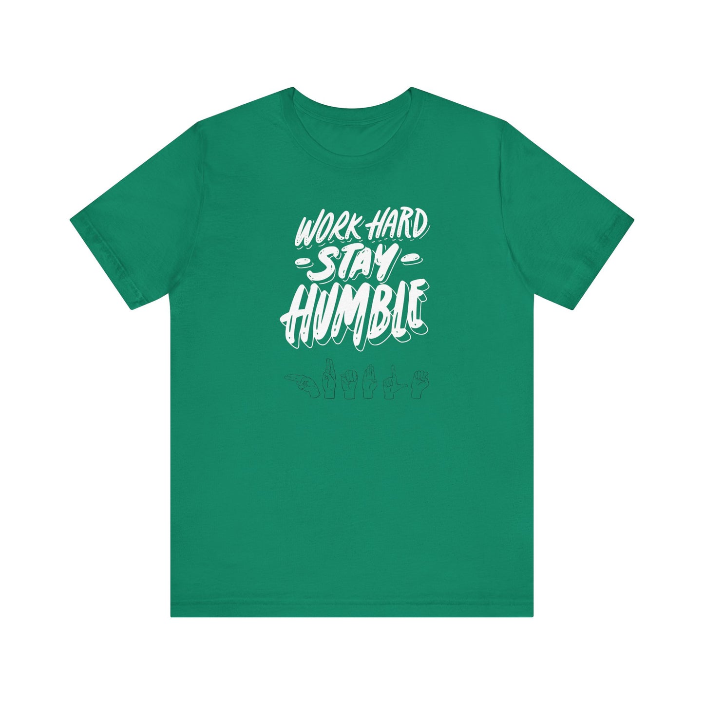 Work Hard Stay Humble ASL T-Shirt | Motivational Deaf Community Apparel | Unisex Jersey Short Sleeve Tee | Express Delivery available